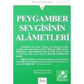 PEYGAMBER SEVGISININ ALAMETLERI - AHMET MAHMUT ÜNLÜ