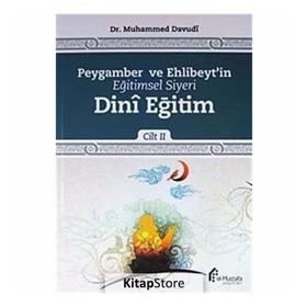 Peygamber ve Ehlibeyt’in Eğitimsel Siyeri Cilt 2 Dini Eğitim - Muhammed Davudi