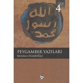 PEYGAMBER YAZILARI - MUSTAFA İSLAMOĞLU