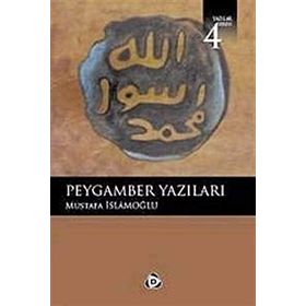 PEYGAMBER YAZILARI - MUSTAFA İSLAMOĞLU