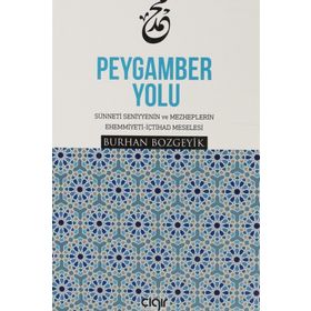 Peygamber Yolu - Burhan Bozgeyik