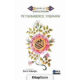 PEYGAMBERCE YAŞAMAK - VELI SIRIM