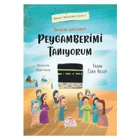 Peygamberimi Tanıyorum-Nesil Çocuk Yayınları