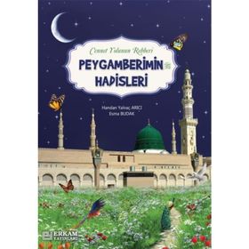 Peygamberimin Hadisleri - Handan Yalvaç Arıcı