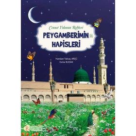 Peygamberimin Hadisleri - Handan Yalvaç Arıcı