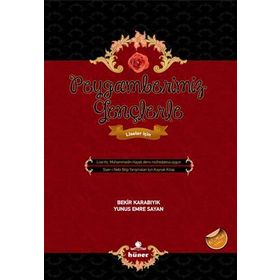 Peygamberimiz Gençlerle Liseler İçin - Bekir Karabıyık;Yunus Emre Sayan