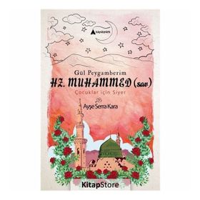 PEYGAMBERIMIZ HZ.MUHAMMED - GENEL