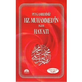 PEYGAMBERIMIZ HZ. MUHAMMED'IN (S.A.S) HAYATI - ÖZER DOĞAN