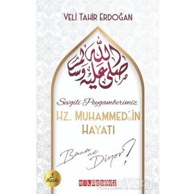 PEYGAMBERIMIZ HZ. MUHAMMED'IN (S.A.S) HAYATI - ÖZER DOĞAN