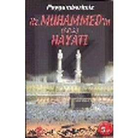 PEYGAMBERIMIZ HZ. MUHAMMED'IN (S.A.S) HAYATI - ÖZER DOĞAN