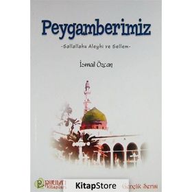 PEYGAMBERIMIZ - İSMAİL ÖZCAN