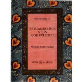 PEYGAMBERIMIZ NIÇIN ÇOK EVLENDI? - SADIK VICDANI