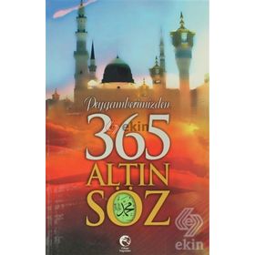 PEYGAMBERIMIZDEN 365 ALTIN SÖZ - MEHMET DIKMEN