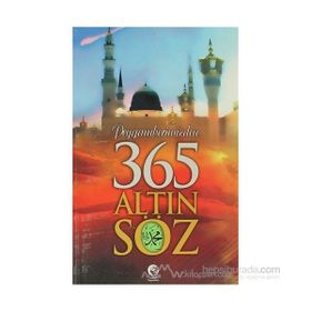 PEYGAMBERIMIZDEN 365 ALTIN SÖZ - MEHMET DIKMEN