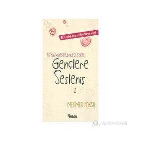 PEYGAMBERIMIZDEN (A.S.M.) GENÇLERE SESLENIŞ 1 - MEHMED PAKSU