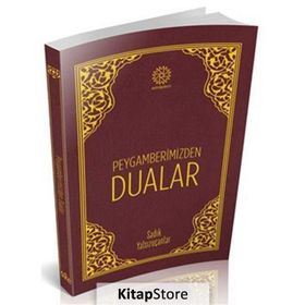 Peygamberimizden Dualar - Sadık Yalsızuçanlar