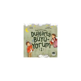 Peygamberimizden Dualarla Büyüyorum 1 - Sait Köşk
