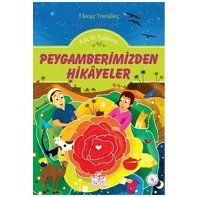 PEYGAMBERIMIZDEN HIKAYELER - YILMAZ YENİDİNÇ