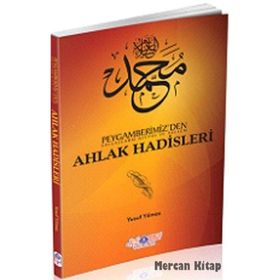 Peygamberimiz’den s.a.v. Ahlak Hadisleri - Yusuf Yılmaz