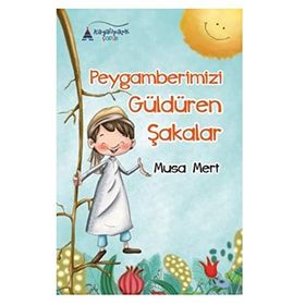 Peygamberimizi Güldüren Şakalar