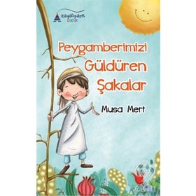 Peygamberimizi Güldüren Şakalar
