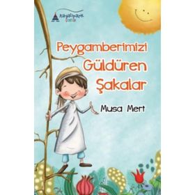 Peygamberimizi Güldüren Şakalar