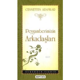 PEYGAMBERIMIZIN ARKADAŞLARI - NUREDDIN YILDIZ