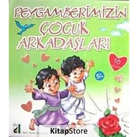 PEYGAMBERIMIZIN ÇOCUK ARKADAŞLARI (10 KITAP) - NEHIR AYDIN GÖKDUMAN