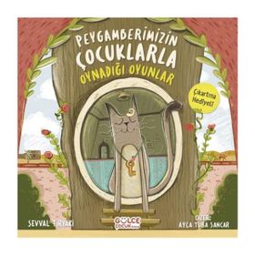 Peygamberimizin Çocuklarla Oynadığı Oyunlar Gülce Çocuk