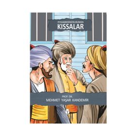 Peygamberimizin Dilinden Kıssalar - Mehmet Yaşar Kandemir
