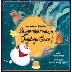 Peygamberimizin Doğduğu Gece - Hülya Köşk