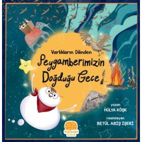 Peygamberimizin Doğduğu Gece - Hülya Köşk