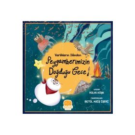Peygamberimizin Doğduğu Gece - Hülya Köşk