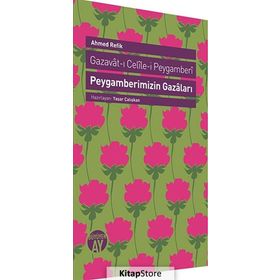 Peygamberimizin Gazaları - ahmed refik altinay