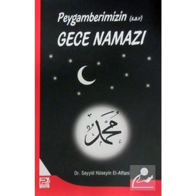 PEYGAMBERIMIZIN GECE NAMAZI - SEYYID HÜSEYİN EL-AFFANI