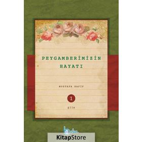 Peygamberimizin Hayatı 10 Cilt - Mustafa Hafif