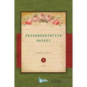 Peygamberimizin Hayatı 10 Cilt - Mustafa Hafif
