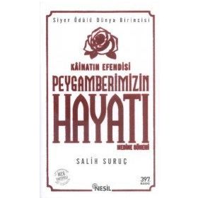 PEYGAMBERIMIZIN HAYATI 2 KÂİNATIN EFENDISI - SALIH SURUÇ