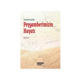 PEYGAMBERIMIZIN HAYATI - ABDULLAH AYDIN