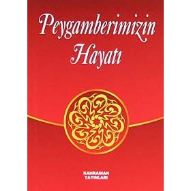 PEYGAMBERIMIZIN HAYATI (CEP BOY) - SAMI YAVUZ