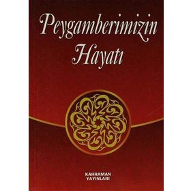 PEYGAMBERIMIZIN HAYATI (CEP BOY) - SAMI YAVUZ