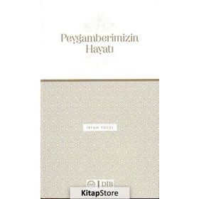 Peygamberimizin Hayatı - İrfan Yücel