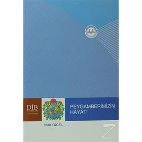 Peygamberimizin Hayatı - İrfan Yücel
