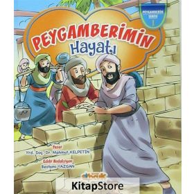 Peygamberimizin Hayatı - Mahmut Kelpetin