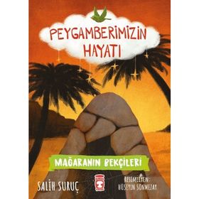 Peygamberimizin Hayatı - Salih Suruç