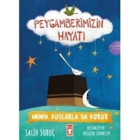 Peygamberimizin Hayatı - Salih Suruç