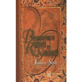 PEYGAMBERIMIZIN RISALETI VE ŞAHSİYETİ - İMAM ŞİBLİ
