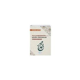 Peygamberimizin (s.a.v.) Eğitim Yöntemleri / Duran Çetin