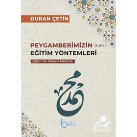 Peygamberimizin (s.a.v.) Eğitim Yöntemleri / Duran Çetin