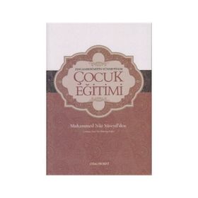 PEYGAMBERIMIZIN SÜNNETINDE ÇOCUK EĞITIMI - MUHAMMED NUR SUVEYD
